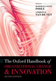Cover for 

The Oxford Handbook of Organizational Change and Innovation






