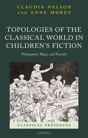 Cover for Topologies of the Classical World in Childrens Fiction 