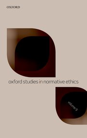 Cover for 

Oxford Studies in Normative Ethics Volume 9






