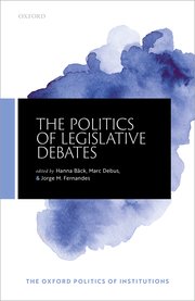 Cover for 

The Politics of Legislative Debates






