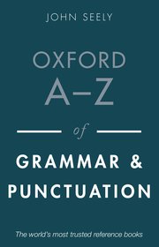 Cover for 

Oxford A-Z of Grammar and Punctuation






