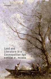 Cover for 

Land and Literature in a Cosmopolitan Age






