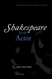 Cover for 

Shakespeare and the Actor






