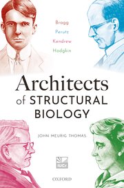 Cover for 

Architects of Structural Biology






