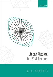 Cover for 

Linear Algebra for the 21st Century






