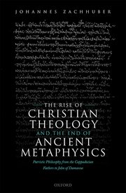 Cover for 

The Rise of Christian Theology and the End of Ancient Metaphysics






