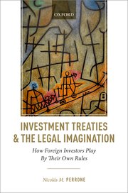 Cover for 

Investment Treaties and the Legal Imagination






