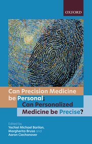 Cover for 

Can precision medicine be personal; Can personalized medicine be precise?






