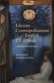 Cover for 

Literary Cosmopolitanism in the English Fin de Siècle






