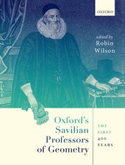 Cover for 

Oxfords Savilian Professors of Geometry






