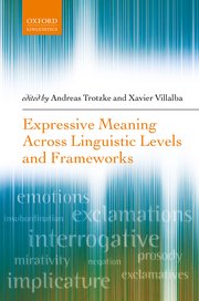 Cover for 

Expressive Meaning Across Linguistic Levels and Frameworks






