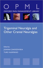 Cover for 

Trigeminal Neuralgia and Other Cranial Neuralgias







