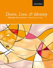 Cover for 

Desire, Love, and Identity






