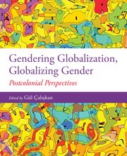 Cover for 

Gendering Globalization, Globalizing Gender






