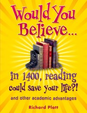 Cover for 

Would You Believe...in 1400, reading could save your life?!






