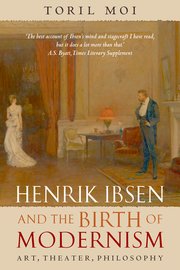 Cover for 

Henrik Ibsen and the Birth of Modernism






