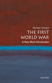 Cover for 

The First World War: A Very Short Introduction






