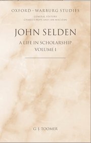 Cover for 

John Selden: A Life in Scholarship






