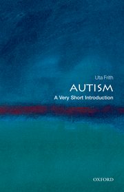 Cover for 

Autism: A Very Short Introduction






