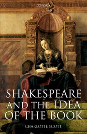 Cover for 

Shakespeare and the Idea of the Book






