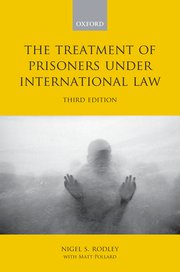 Cover for 

The Treatment of Prisoners under International Law






