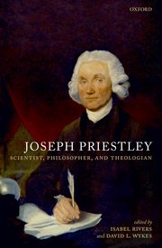 Cover for 

Joseph Priestley, Scientist, Philosopher, and Theologian







