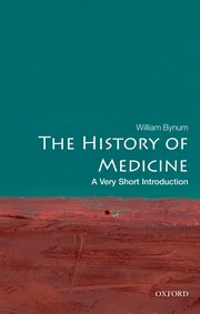 Cover for 

The History of Medicine: A Very Short Introduction






