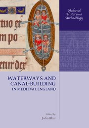 Cover for 

Waterways and Canal-Building in Medieval England






