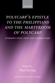 Cover for 

Polycarps Epistle to the Philippians and the Martyrdom of Polycarp






