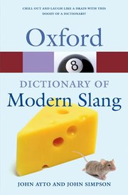 Cover for 

Oxford Dictionary of Modern Slang






