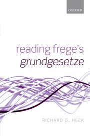 Cover for 

Reading Freges Grundgesetze






