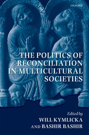 Cover for 

The Politics of Reconciliation in Multicultural Societies






