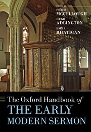 Cover for 

The Oxford Handbook of the Early Modern Sermon







