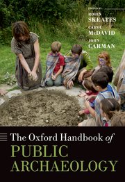Cover for 

The Oxford Handbook of Public Archaeology






