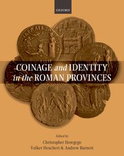 Cover for 

Coinage and Identity in the Roman Provinces






