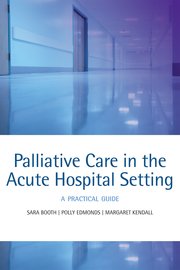 Cover for 

Palliative care in the acute hospital setting






