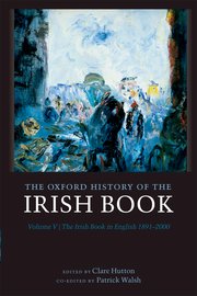 Cover for 

The Oxford History of the Irish Book, Volume V






