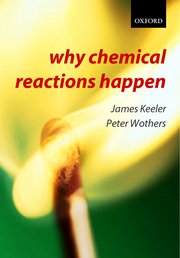 Cover for 

Why Chemical Reactions Happen






