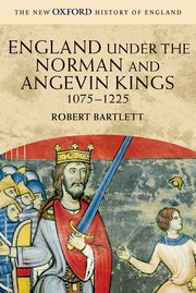 Cover for 

England Under the Norman and Angevin Kings, 1075-1225






