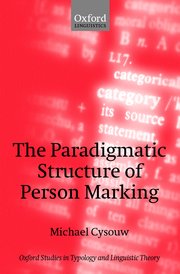 Cover for 

The Paradigmatic Structure of Person Marking






