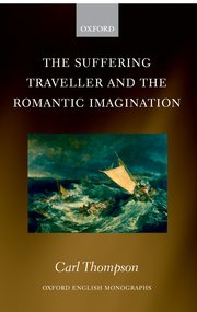 Cover for 

The Suffering Traveller and the Romantic Imagination






