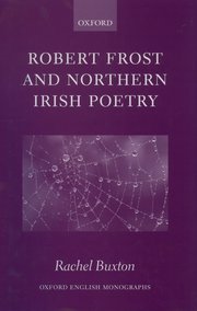 Cover for 

Robert Frost and Northern Irish Poetry






