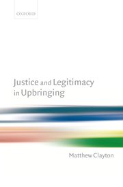 Cover for 

Justice and Legitimacy in Upbringing






