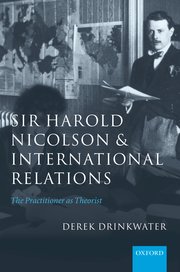 Cover for 

Sir Harold Nicolson and International Relations






