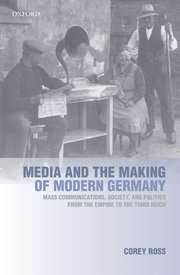 Cover for 

Media and the Making of Modern Germany






