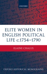 Cover for 

Elite Women in English Political Life c.1754-1790






