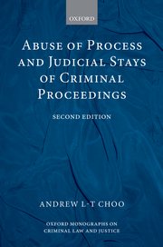 Cover for 

Abuse of Process and Judicial Stays of Criminal Proceedings






