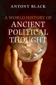 Cover for 

A World History of Ancient Political Thought






