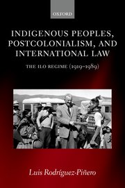 Cover for 

Indigenous Peoples, Postcolonialism, and International Law







