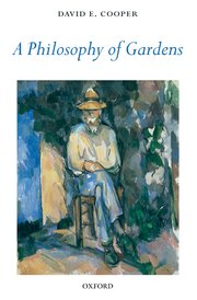 Cover for 

A Philosophy of Gardens






